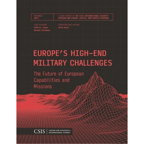 Europe's High-End Military Challenges: The Future of European Capabilities and Missions