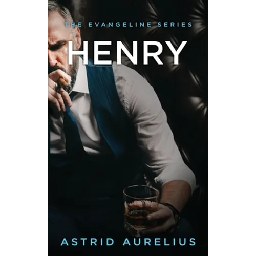 The Evangeline Series: Henry