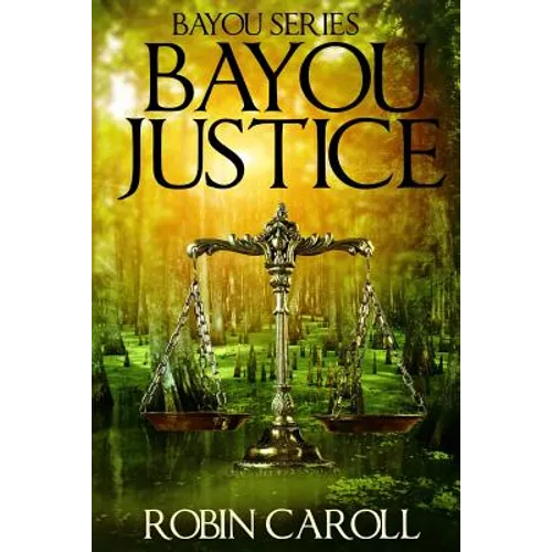 Bayou Justice