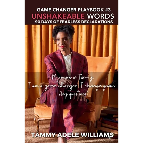 Unshakeable Words: 90 Days of Fearless Declarations