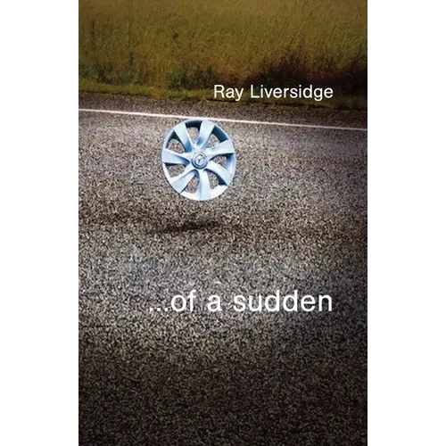 ...of a sudden