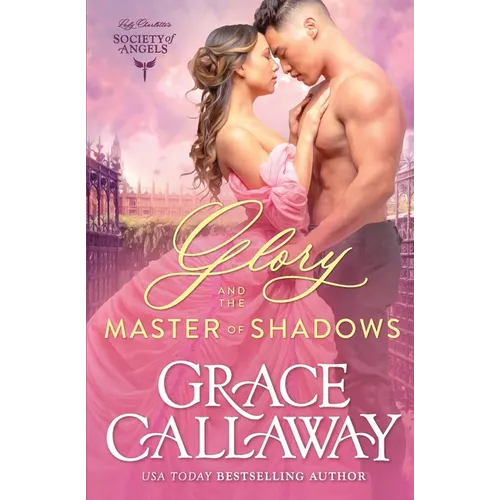 Glory and the Master of Shadows: A Steamy Friends to Lovers Historical Romance