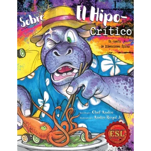Hippo Critic - El Hipo-Crítico: English as a Second Language Version