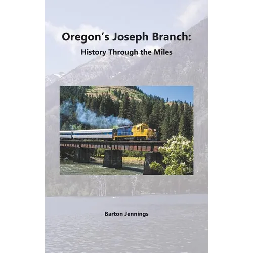 Oregon's Joseph Branch: History Through the Miles