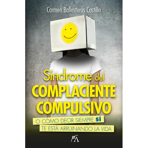 Síndrome del Complaciente Compulsivo