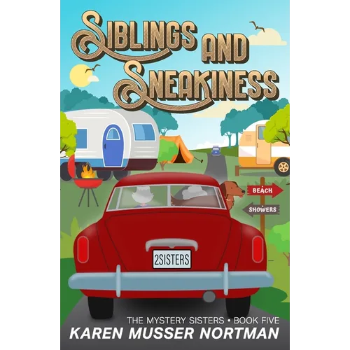 Siblings and Sneakiness