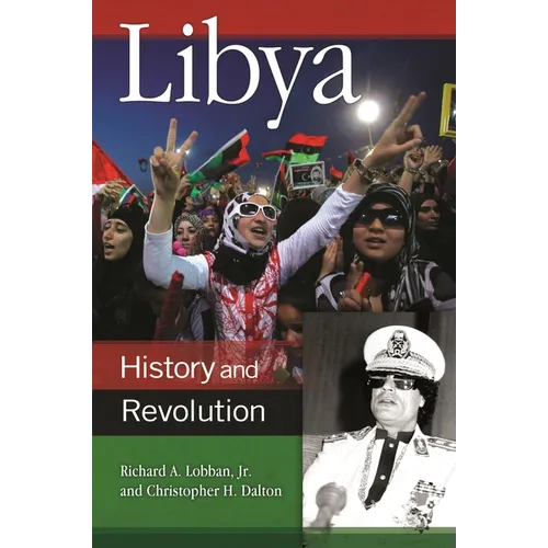 Libya: History and Revolution