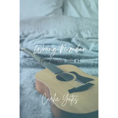 Wrong Number (Time Stands Still Book 1)