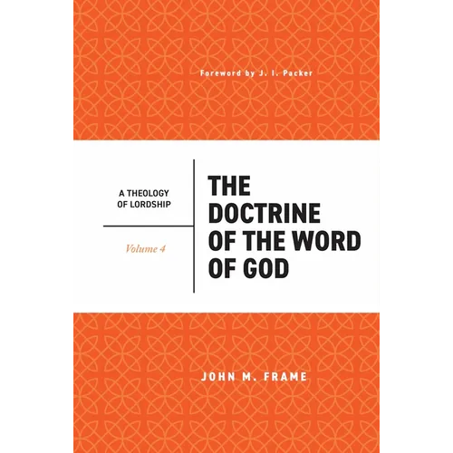 The Doctrine of the Word of God