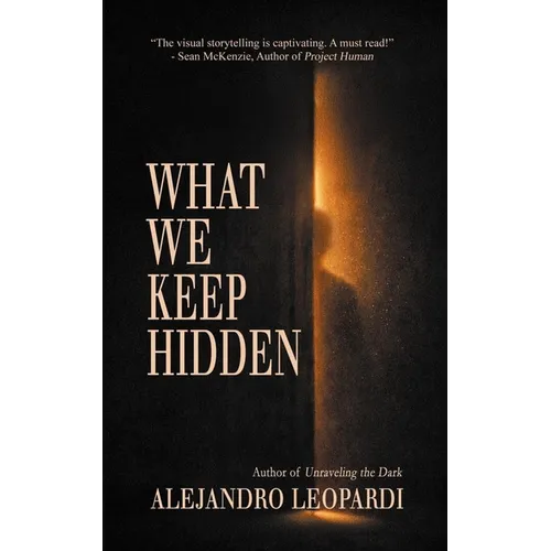 What We Keep Hidden