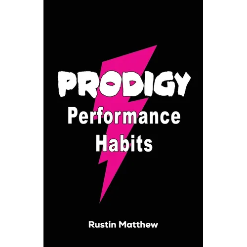 Prodigy Performance Habits