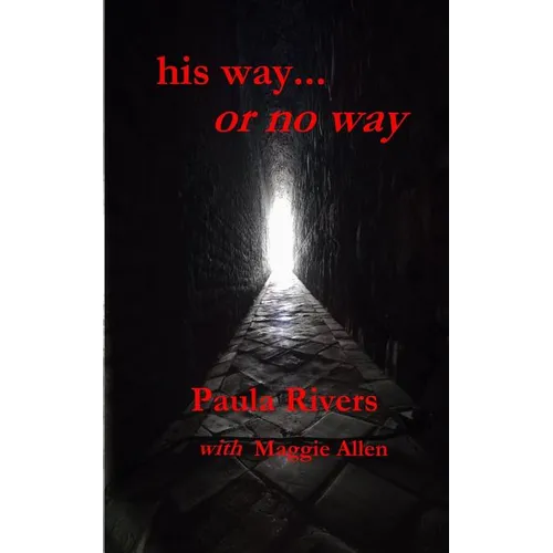 his way... or no way