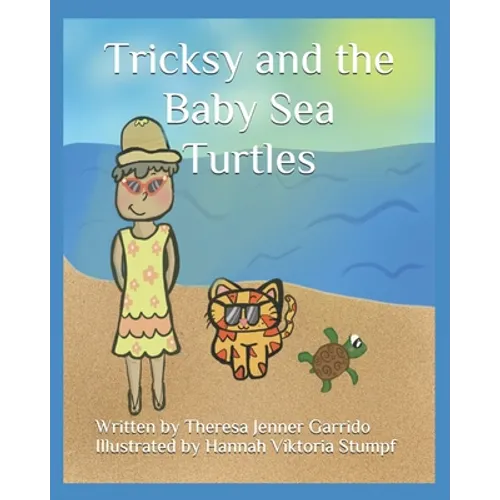 Tricksy and the Baby Sea Turtles