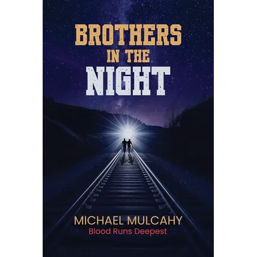 Brothers in the Night
