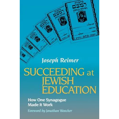 Succeeding at Jewish Education