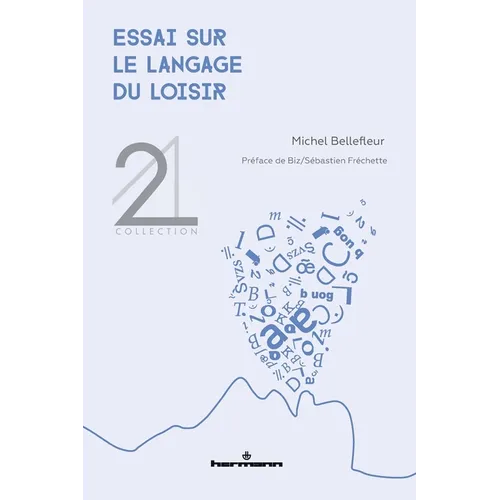 Essai sur le langage du loisir