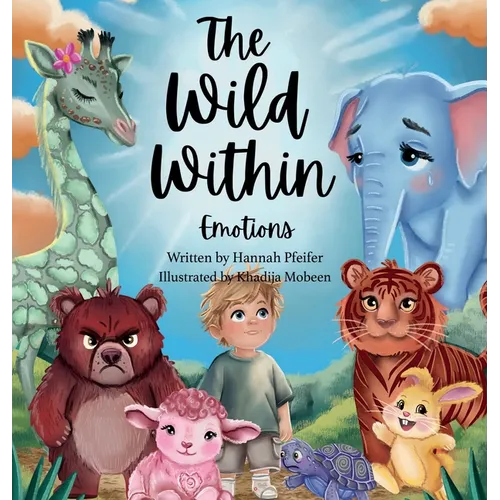 The Wild Within: Emotions