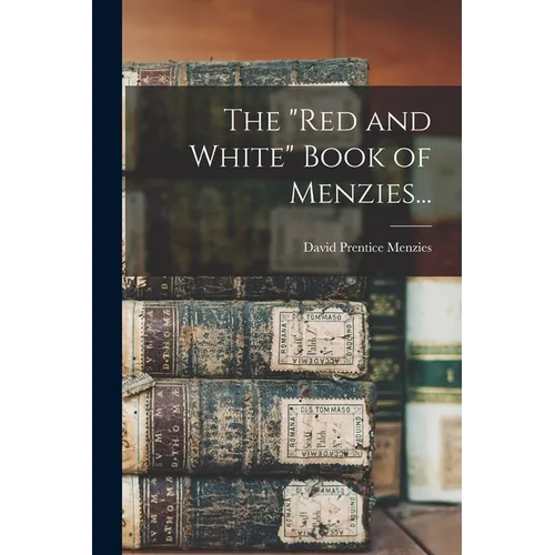 The "Red and White" Book of Menzies...