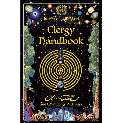 Church of All Worlds Clergy Handbook