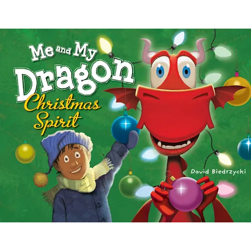 Me and My Dragon: Christmas Spirit