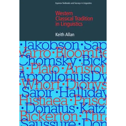 The Western Classical Tradition in Linguistics