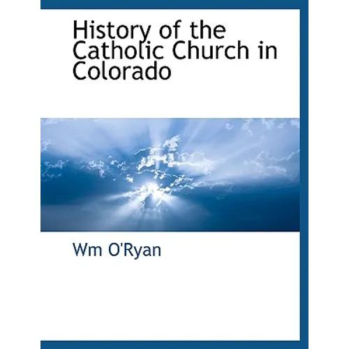 History of the Catholic Church in Colorado