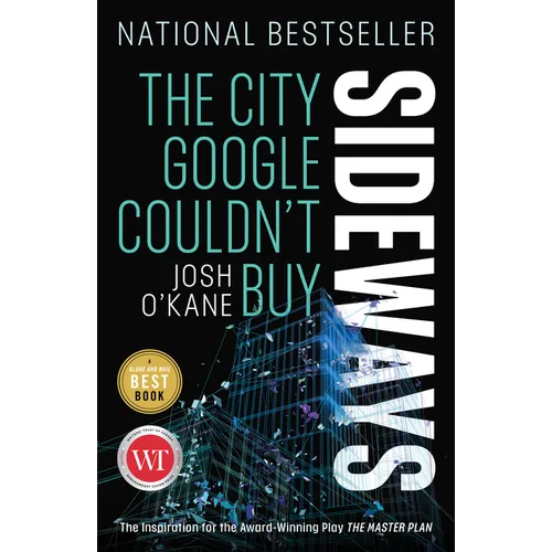 Sideways: The City Google Couldn't Buy