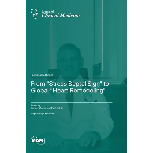 From "Stress Septal Sign" to Global "Heart Remodeling"