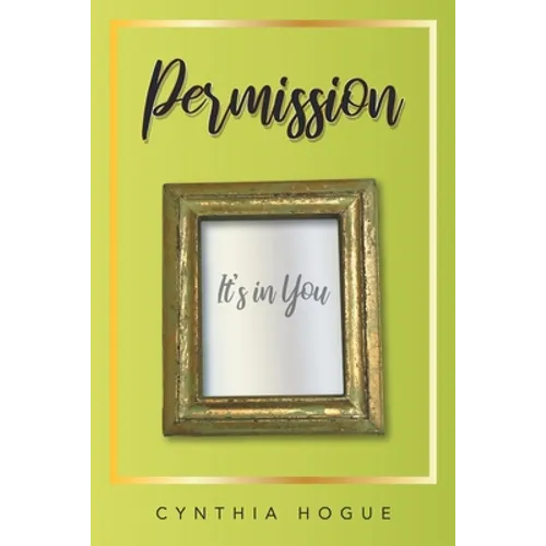 Permission: It's in You