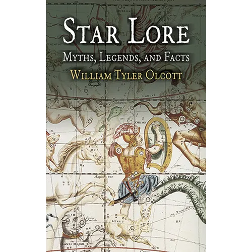 Star Lore: Myths, Legends, and Facts