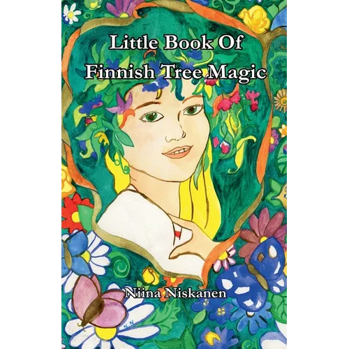 Little Book Of Finnish Tree Magic