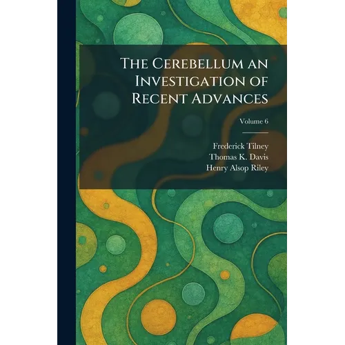 The Cerebellum an Investigation of Recent Advances