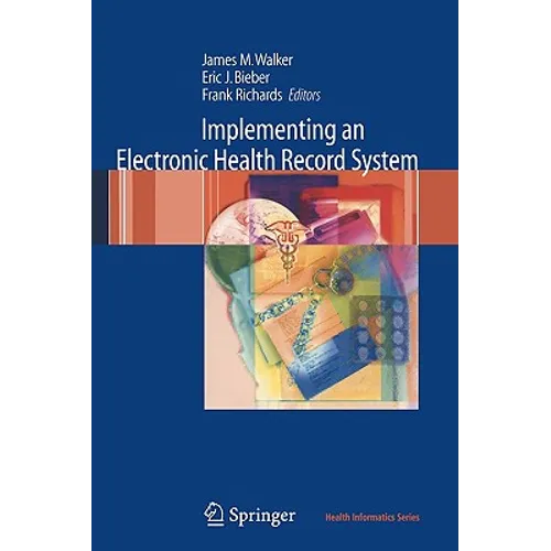 Implementing an Electronic Health Record System