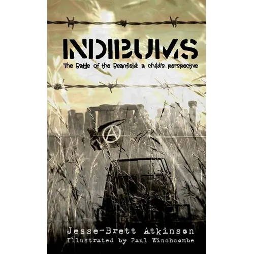 Indibums: The Battle of the Beanfield: A Child's Perspective