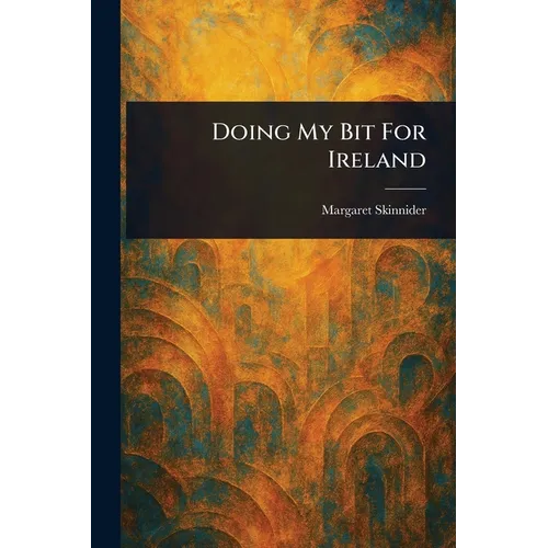 Doing My Bit For Ireland