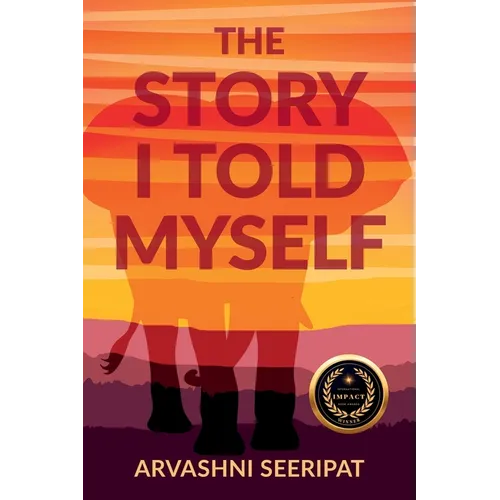 The Story I Told Myself