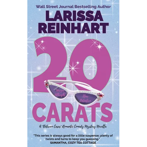 20 Carats: A Maizie Albright "Between Cases" Romantic Comedy Mystery Novella
