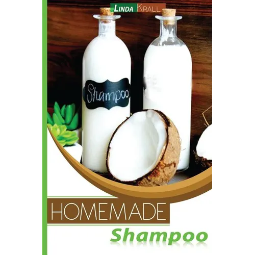Homemade Shampoos: A Complete Organic Guide For Beginners