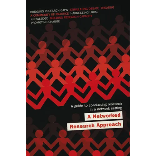 A Networked Research Approach: A Guide to Conducting Research in a Network Setting - Spiral