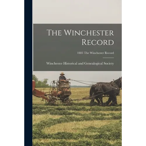 The Winchester Record; 1885 The Winchester record
