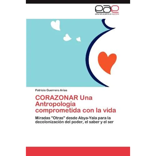 CORAZONAR Una Antropología comprometida con la vida