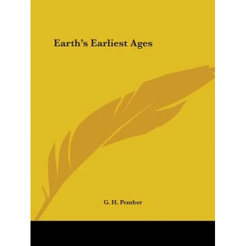 Earth's Earliest Ages