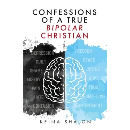 Confessions of a True Bipolar Christian