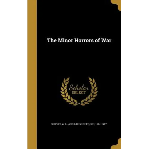 The Minor Horrors of War