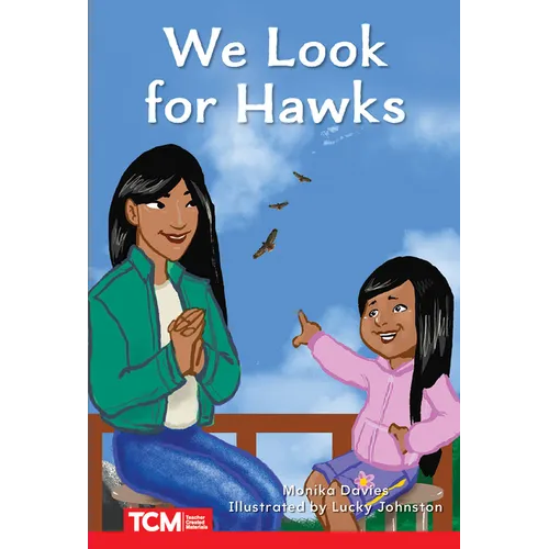 We Look for Hawks: Level 1: Book 24