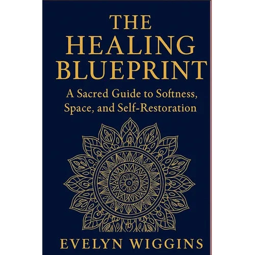 The Healing Blueprint
