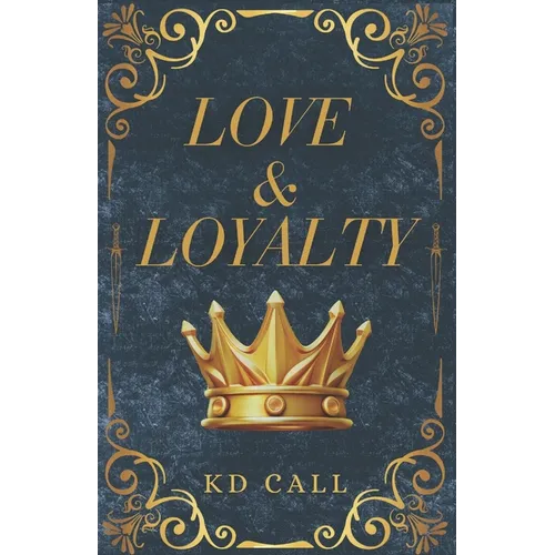 Love and Loyalty