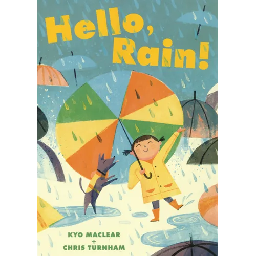Hello, Rain!