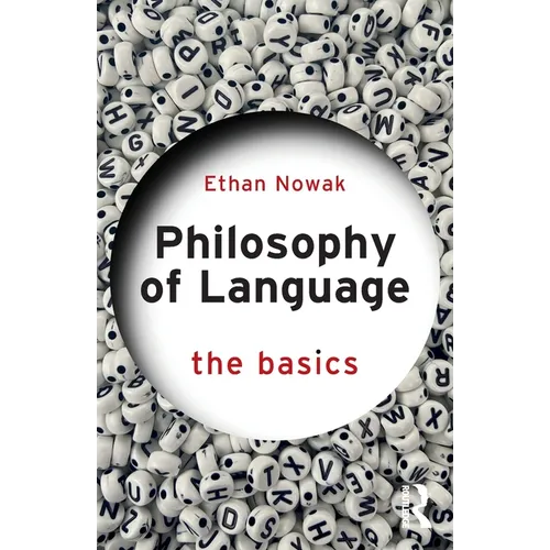 Philosophy of Language: The Basics