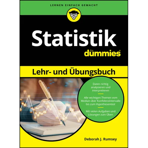 Statistik Lehr- und Übungsbuch für Dummies